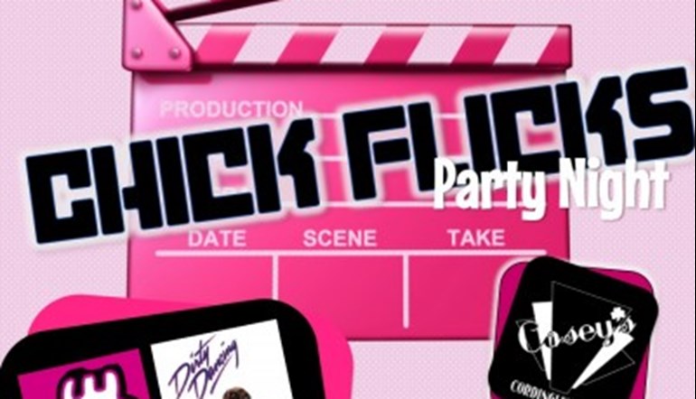 Chickflicks Party Night