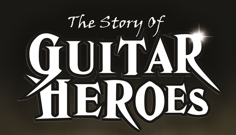 The Story of Guitar Heroes
