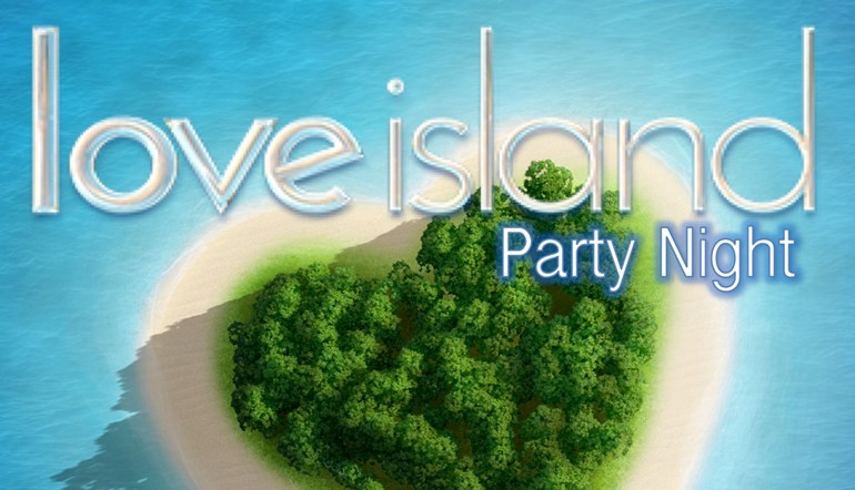 Love Island Party Night